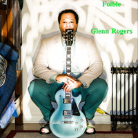Glenn Rogers - Foible