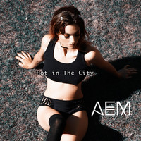 AEM - Hot in the City