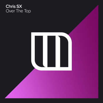 Chris SX - Over The Top