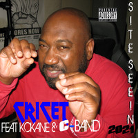 Cricet - Site Seein 2021 (feat. Kokane & C-Band) (Explicit)