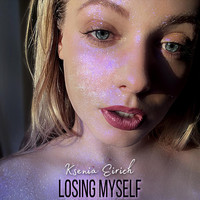 Ksenia Eirich - Losing Myself