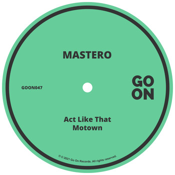 Mastero - Act Like That