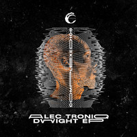 Alec Troniq - Dwight EP