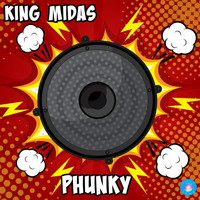 King Midas - Phunky