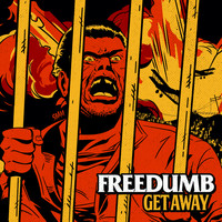 Freedumb - Get Away