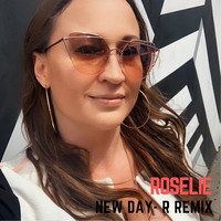 Roselie - New Day (R Remix)