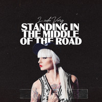 Linda Varg - Standing in the Middle of the Road
