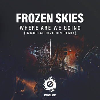 Frozen Skies - Where Are We Going (Immortal Division Remix)