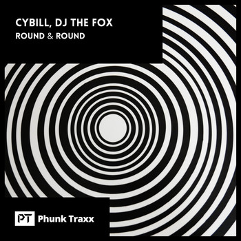 Dj The Fox - Round & Round (feat. Cybill)