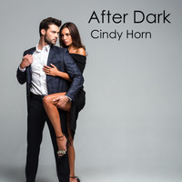 Cindy Horn - After Dark (Explicit)