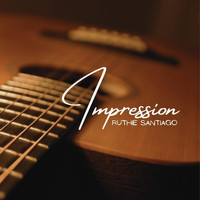Ruthie Santiago - Impression