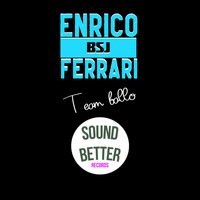 Enrico BSJ Ferrari - Team ballo (Radio edit)