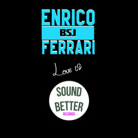Enrico BSJ Ferrari - Love is (Radio edit)