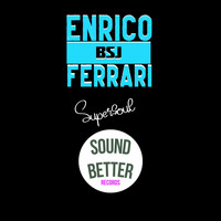 Enrico BSJ Ferrari - Supersoul (Radio edit)