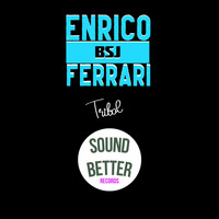 Enrico BSJ Ferrari - Tribal (Radio edit)