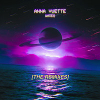 Anna Yvette - Waves (The Remixes)