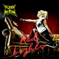 Flesh Roxon - Red Lights (Explicit)