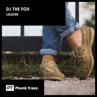 Dj The Fox - Loafer