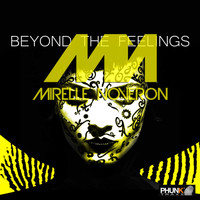 Mirelle Noveron - Beyond The Feelings