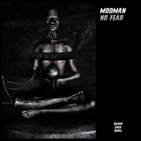 Modman - No Fear
