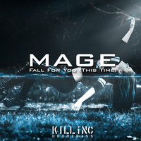 Mage - Fall For You (This Time)