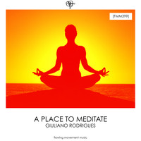 Giuliano Rodrigues - A Place To Meditate