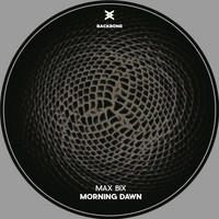 Max Bit - Morning Dawn