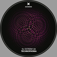 Dj Esteem UA - Technophobia