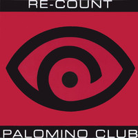 Re-Count - palomino club