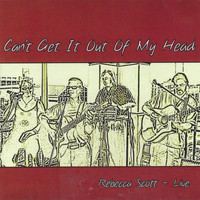 Rebecca Scott - Can't Get It Out Of My Head