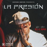 Di-One El Capo - La Presión (Explicit)
