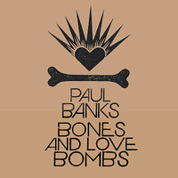 Paul Banks - I'm Disappearing (Remastered)