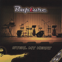 Rapture - Steal My Heart