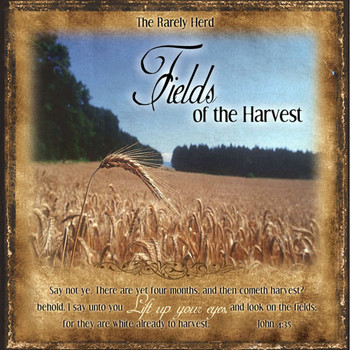 The Rarely Herd - Fields of the Harvest