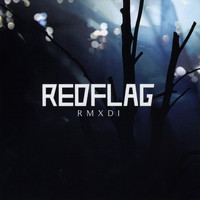 Red Flag - RMXDI