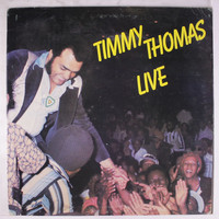 Timmy Thomas - Timmy Thomas (Live)