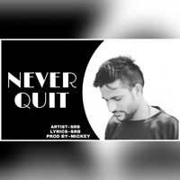 SRB - Never Quit