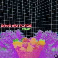 Fruut - Save My Place