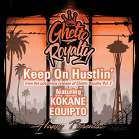 Happy - Keep on Hustlin' (feat. Kokane & Equipto) (Explicit)