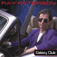Ray Peterson - Galaxy Club