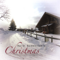 Ray St. Germain - Ray St. Germain Family Christmas