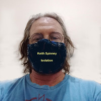 Keith Spinney - Isolation
