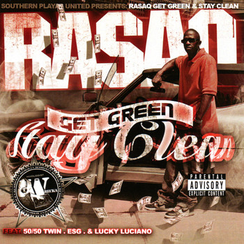 Rasaq - Get Green Stay Clean: Chopped and Screwed