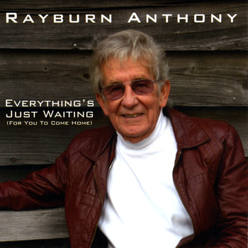Rayburn Anthony - Everything's Just Waiting
