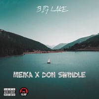 Meika - Big Lake (Explicit)
