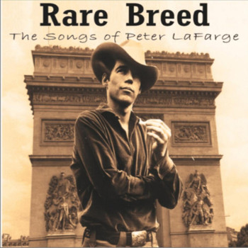 Various Artists - Rare Breed: The Songs of Peter La Farge