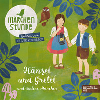 Oliver Rohrbeck - Märchenstunde: Hänsel & Gretel und andere Märchen