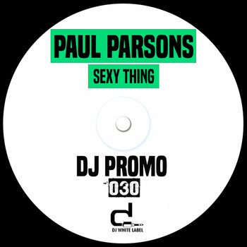 Paul Parsons - Sexy Thing