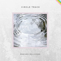 Mariano Bellopede - Circle Track