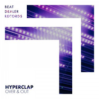 Hyperclap - Over & Out